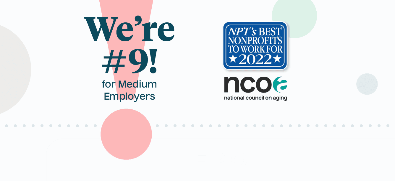 NCOA ranked 9th in the medium-size employer category—the most competitive—representing nearly half of the entire list of 50 organizations nationwide.