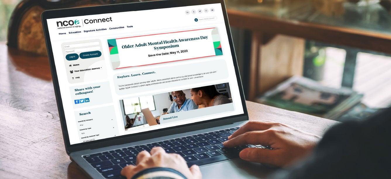 Newly relaunched, NCOA Connect is now open to older adults, caregivers, and aging services professionals, where users can learn year round and at their convenience.