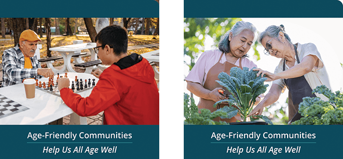 Age-Friendly Communities Help Us All Age Well
