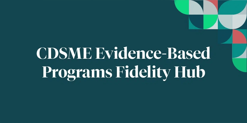 CDSME Evidence-Based Programs Fidelity Hub